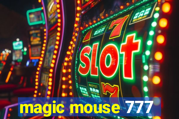 magic mouse 777